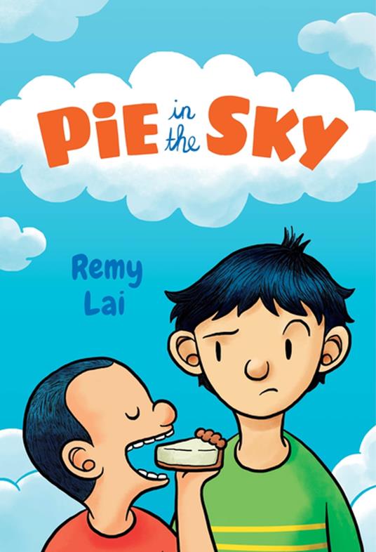 Pie in the Sky - Remy Lai - ebook