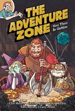 The Adventure Zone: Here There Be Gerblins