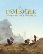 The Dam Keeper, Book 2