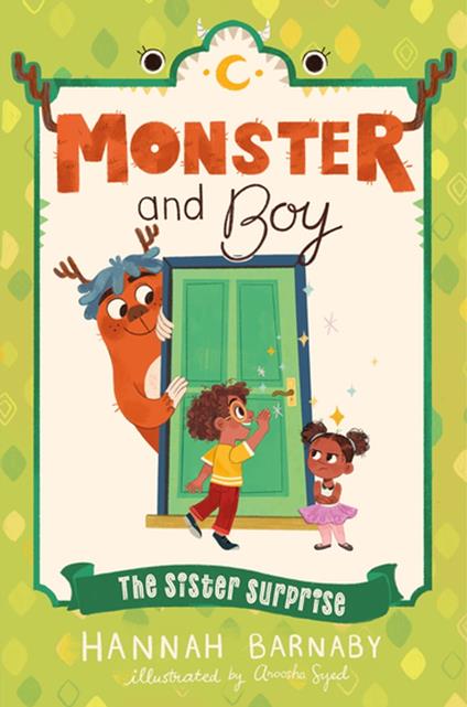 Monster and Boy: The Sister Surprise - Hannah Barnaby,Anoosha Syed - ebook