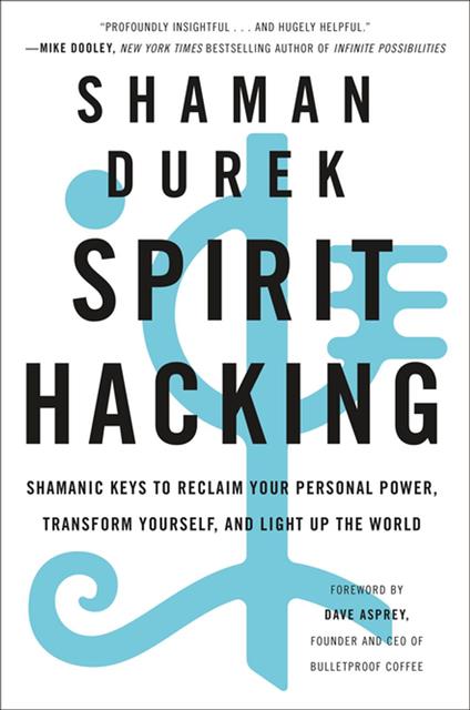 Spirit Hacking