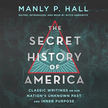 The Secret History of America