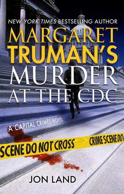 Margaret Truman's Murder at the CDC