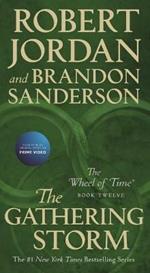 The Gathering Storm: Book Twelve of the Wheel of Time