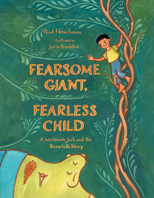 Fearsome Giant, Fearless Child - Paul Fleischman,Julie Paschkis - ebook