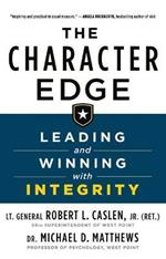 The Character Edge: Leading and Winning with Integrity