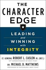 The Character Edge: Leading and Winning with Integrity