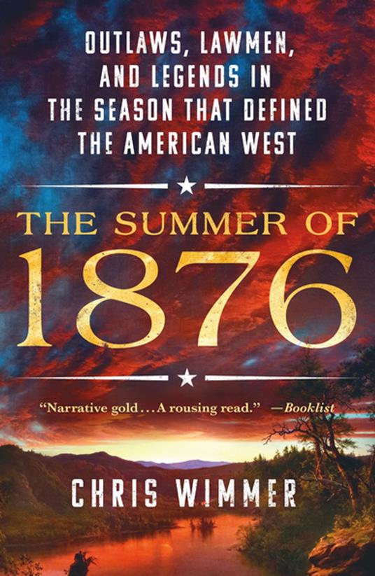 The Summer of 1876