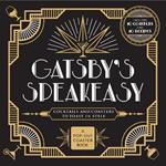 Gatsby's Speakeasy: Cocktails and Coasters to Toast In Style