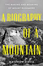 A Biography of a Mountain