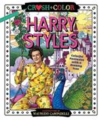 Crush and Color: Harry Styles: Colorful Fantasies with a Dreamy Icon