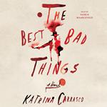 The Best Bad Things