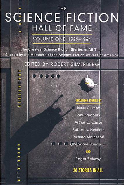 The Science Fiction Hall of Fame, Volume One 1929-1964