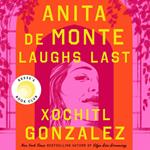 Anita de Monte Laughs Last