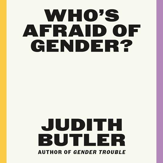 Who's Afraid of Gender?