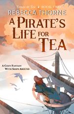 A Pirate's Life for Tea