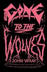 Gone to the Wolves