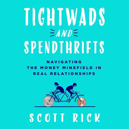 Tightwads and Spendthrifts