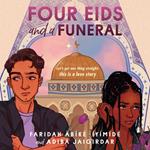 Four Eids and a Funeral