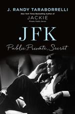 JFK: Public, Private, Secret