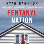 Fentanyl Nation