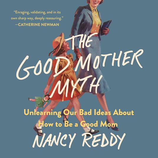 The Good Mother Myth