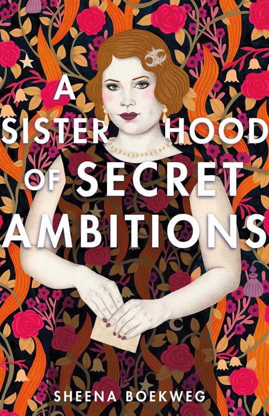 A Sisterhood of Secret Ambitions - Sheena Boekweg - ebook