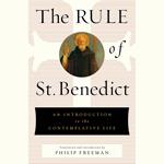 The Rule of St. Benedict