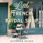 The Little French Bridal Shop