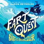 Fart Quest: The Barf of the Bedazzler