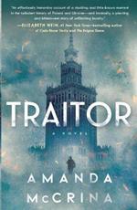 Traitor: A Novel of World War II