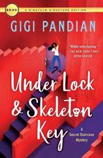 Under Lock & Skeleton Key: A Secret Staircase Mystery