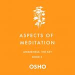 Aspects of Meditation Book 3