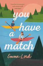 You Have a Match: A Novel