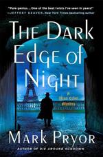 The Dark Edge of Night: A Henri Lefort Mystery