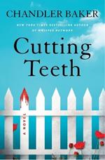 CUTTING TEETH