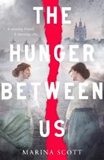 The Hunger Between Us