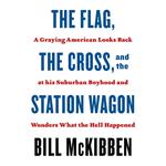 The Flag, the Cross, and the Station Wagon