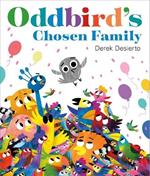 Oddbird's Chosen Family