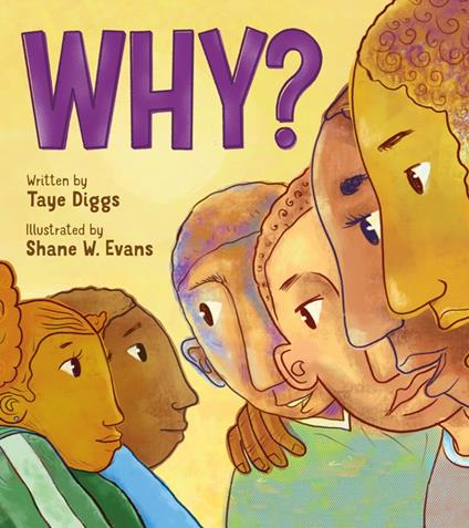 Why? - Diggs Taye,Shane W. Evans - ebook