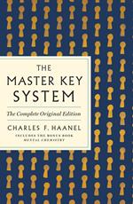 The Master Key System: The Complete Original Edition