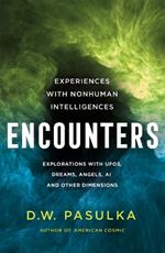 Encounters: Experiences with Nonhuman Intelligences