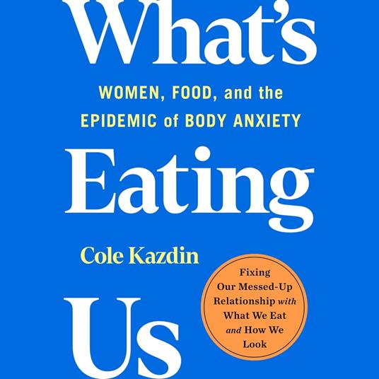 What's Eating Us