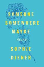 Someone Somewhere Maybe