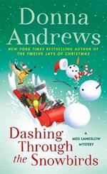 Dashing Through the Snowbirds: A Meg Langslow Mystery