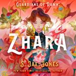 Guardians of Dawn: Zhara