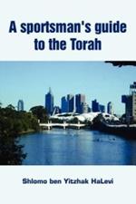 A Sportsman's Guide to the Torah