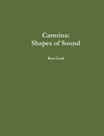 Carmina: Shapes of Sound