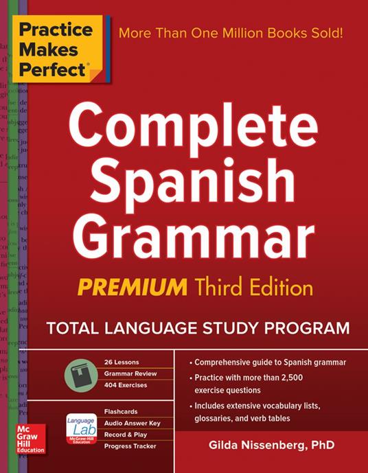 Practice Makes Perfect Complete Spanish Grammar, Premium Third Edition