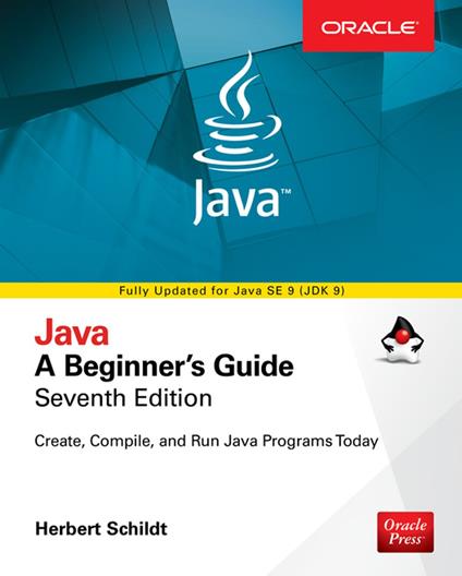 Java: A Beginner's Guide, Seventh Edition